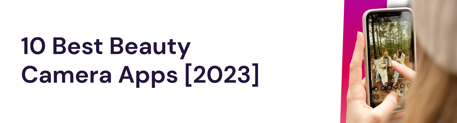 10 Best Beauty Camera Apps